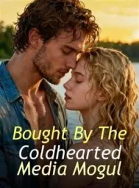 Bought By The Coldhearted Media Mogul