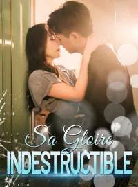 Sa Gloire IndestructibleMini-séries
