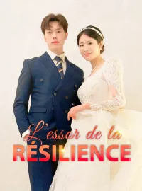 L'essor de la résilienceMini-séries