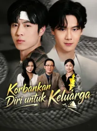 Korbankan Diri untuk KeluargaDrama Pendek