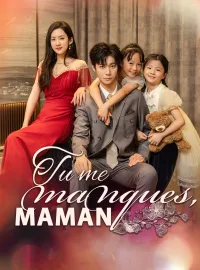 Tu me manques, mamanMini-dramas