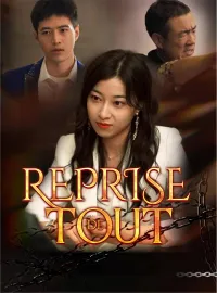 Reprise de ToutMini-dramas