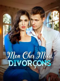 Mon Cher Mari, DivorçonsMini-dramas