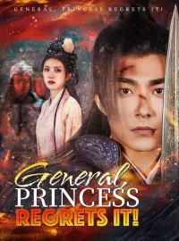 General, Princess Regrets it!Mini Series