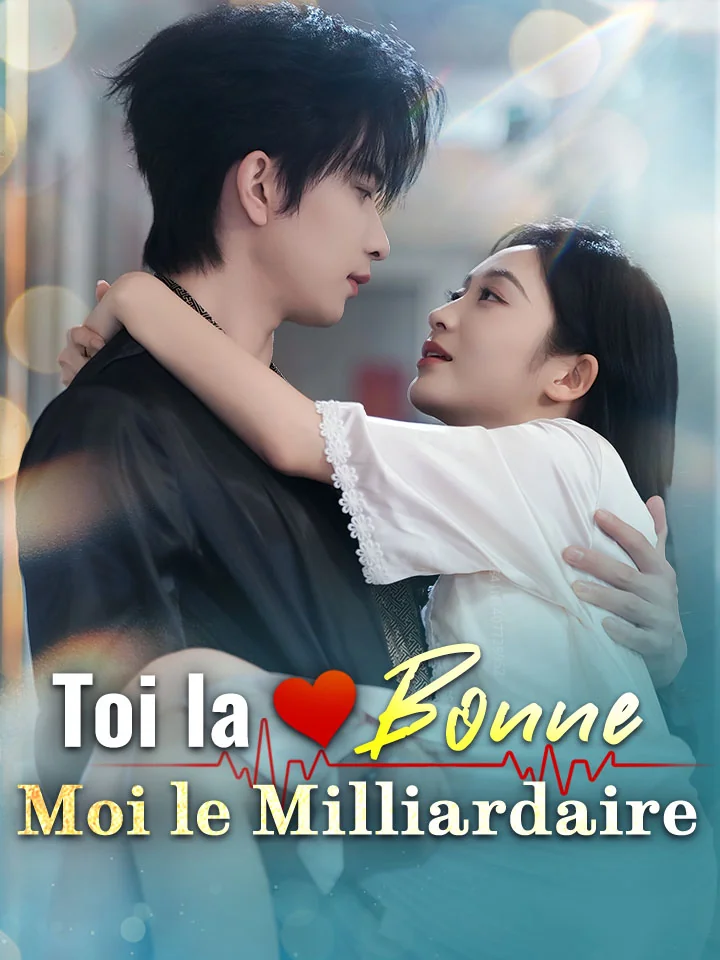 Toi la Bonne, Moi le MilliardaireMini-séries