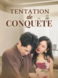 Tentation de conquêteMini-séries