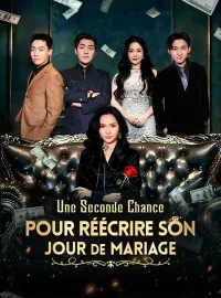 Une Seconde Chance pour Réécrire son Jour de MariageMini-séries
