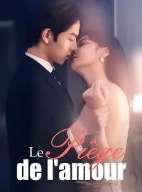 Le piège de l'amourMini-dramas