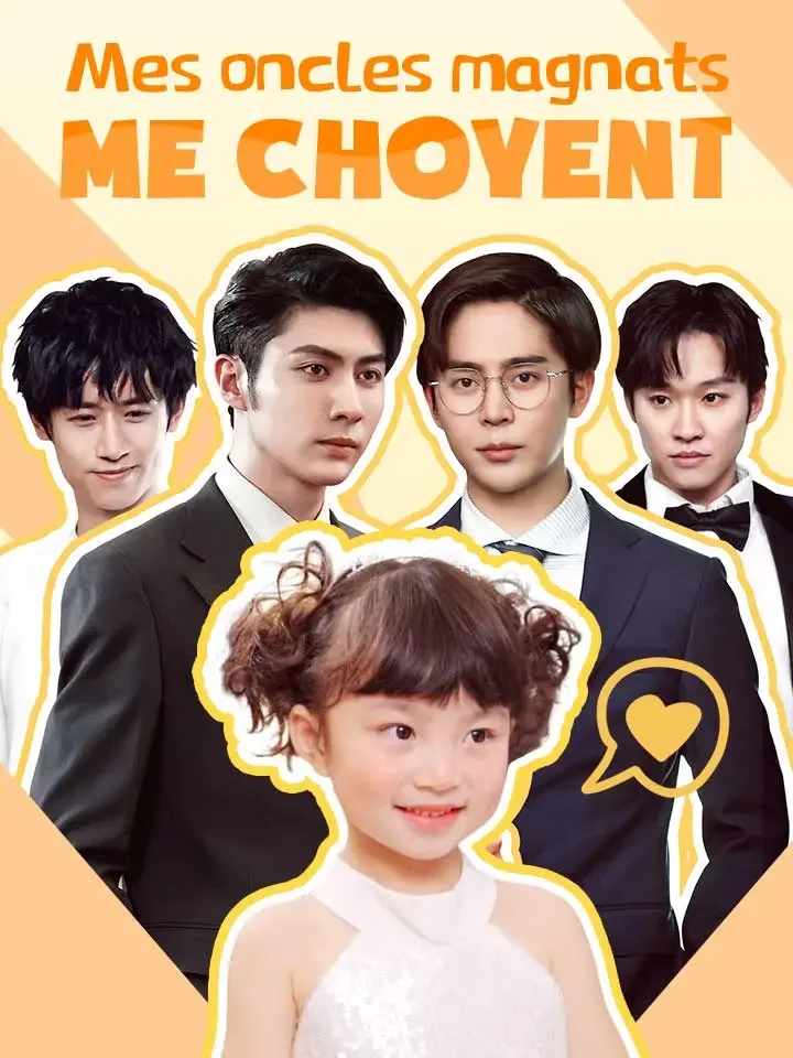 Mes oncles magnats me choyentMini-séries