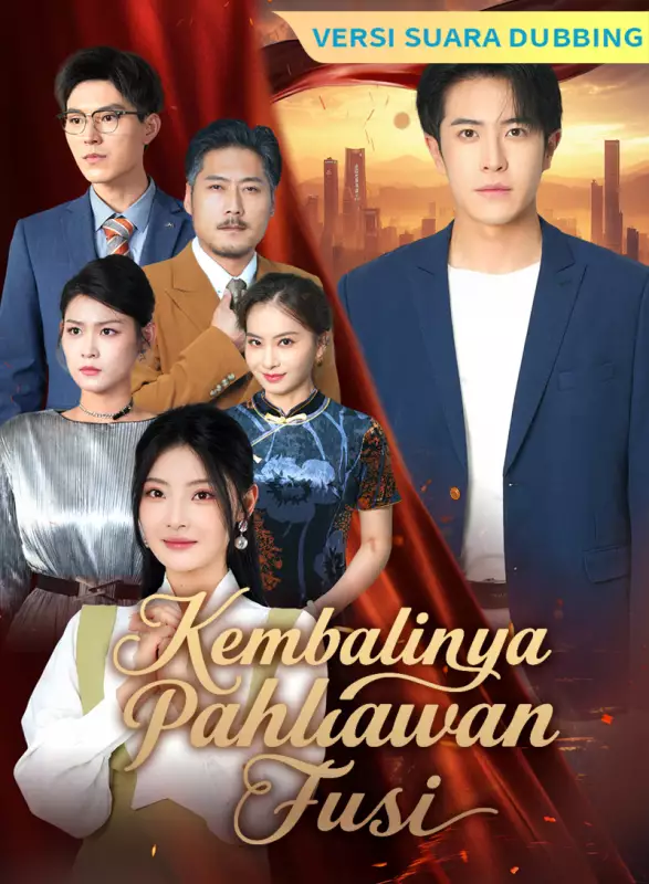 [Versi suara dubbing] Kembalinya Pahlawan FusiMini Seri