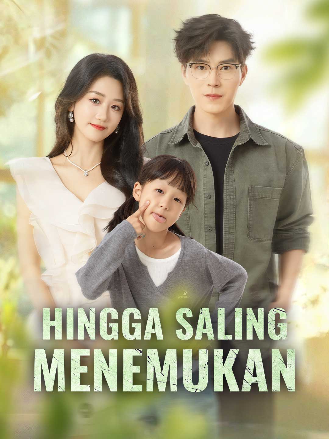 Hingga Saling MenemukanMini Seri