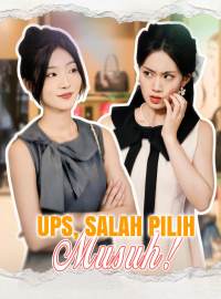 Ups, Salah Pilih Musuh!Drama Pendek