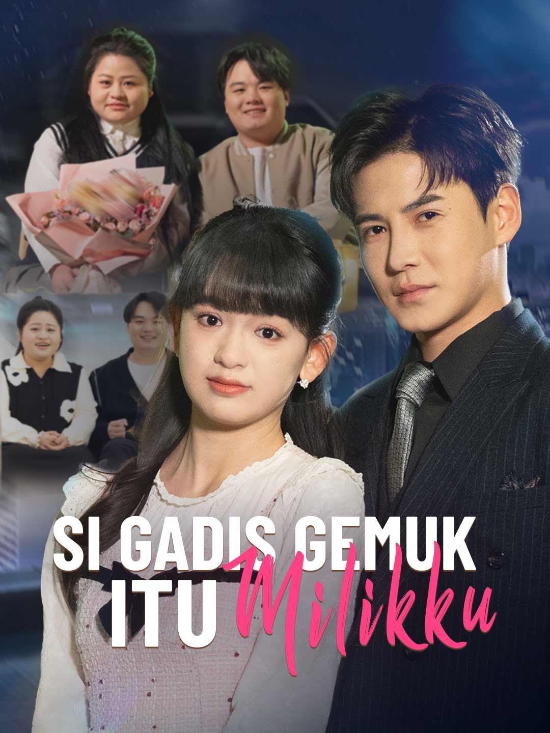 Si Gadis Gemuk Itu MilikkuMini Seri
