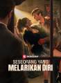Seseorang yang Melarikan Diri Review