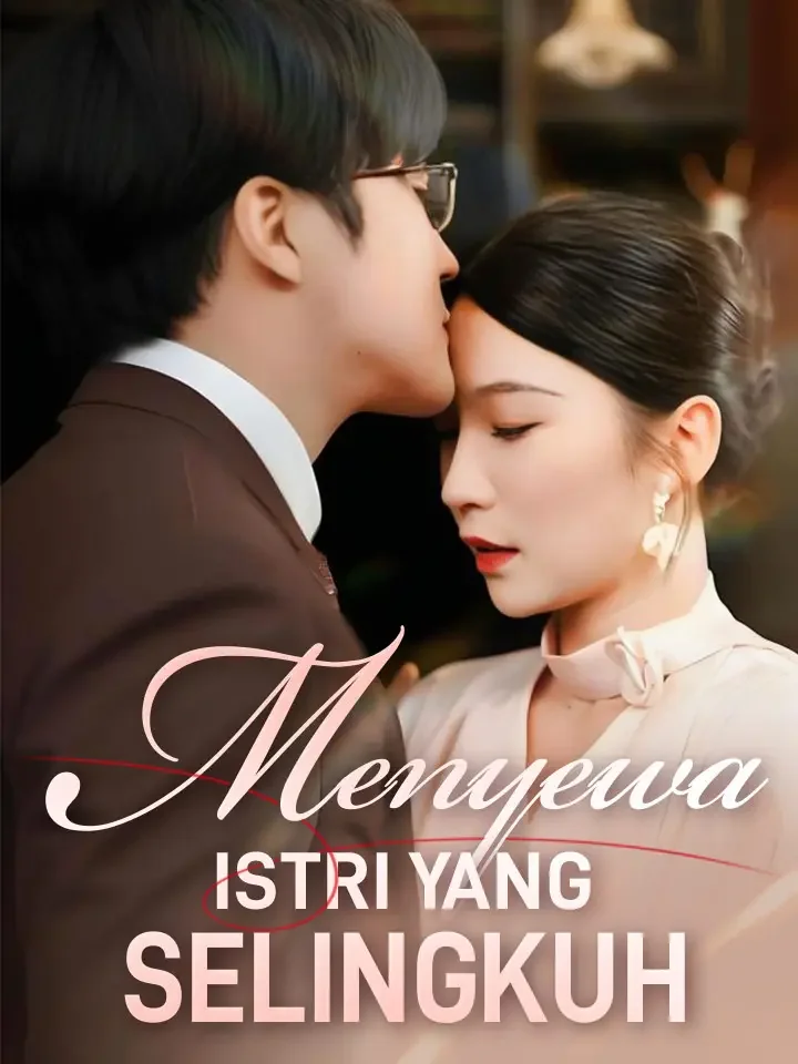 Menyewa Istri yang SelingkuhMini Seri