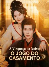 A Vingança da Noiva: O Jogo do CasamentoDramas Curtos