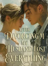 After Divorcing Me My Husband Lost Everything
