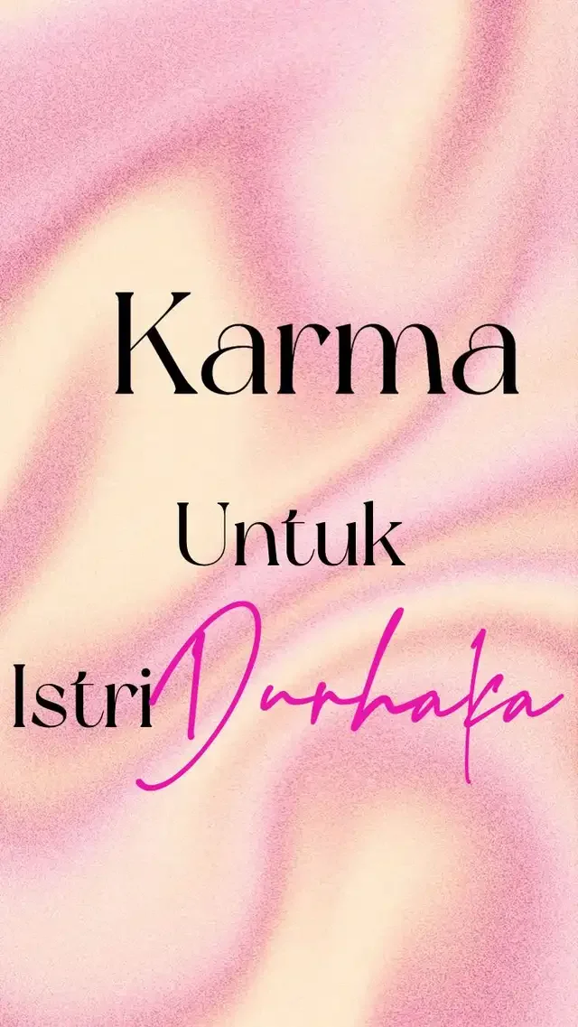 Karma Untuk Istri Durhaka