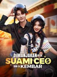 Dimanjakan oleh Suami CEO dan Si KembarDrama Pendek