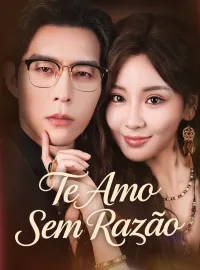 Te Amo Sem Razão [dublado] Mini Séries