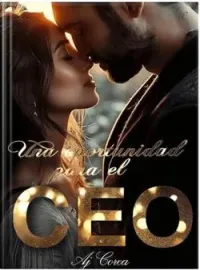 Portada de la novela Una oportunidad para el CEO