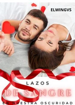 Lazos de sangre en nuestra oscuridad
