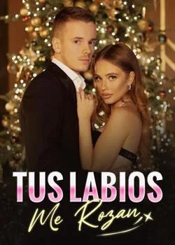 Portada de la novela Tus labios me rozan