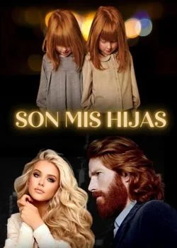 Portada de la novela Son mis hijas 