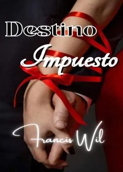 Portada de la novela Destino IMPUESTO