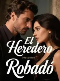 Portada de la novela El Heredero Robado