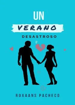 Portada de la novela Un verano desastroso