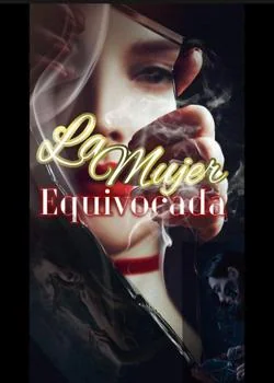 Portada de la novela La Mujer equivocada 