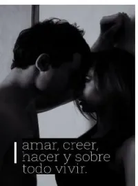 Portada de la novela amar, creer, hacer y sobre todo vivir.