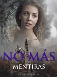 Portada de la novela No Más Mentiras