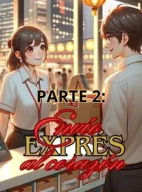 Portada de la novela Envío Exprés al Corazón (Parte 2)