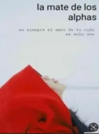 Portada de la novela La mate de los alphas