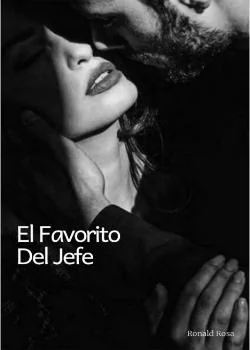 Portada de la novela El Favorito Del Jefe