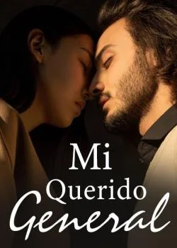 Portada de la novela Mi Querido General