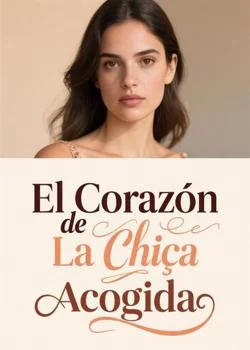 Portada de la novela El Corazón de La Chica Acogida