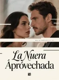 Portada de la novela La Nuera Aprovechada