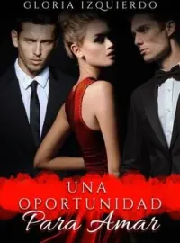 Portada de la novela UNA OPORTUNIDAD PARA AMAR
