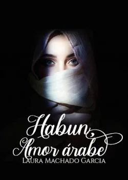 Portada de la novela Habun, Amor árabe