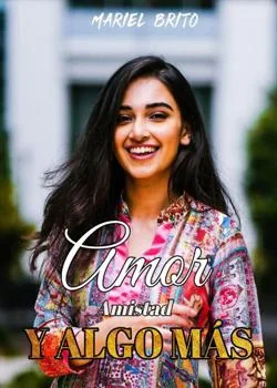 Portada de la novela Amor, Amistad y algo más