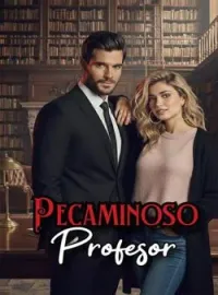 Portada de la novela Pecaminoso Profesor