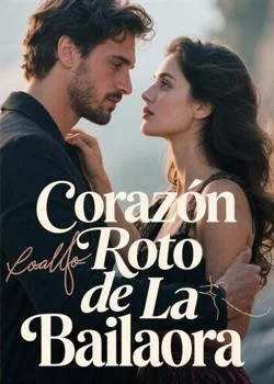 Portada de la novela Corazón Roto de La Bailaora