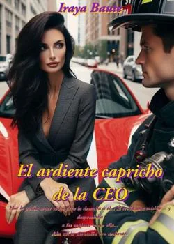 Portada de la novela El ardiente capricho de la CEO.