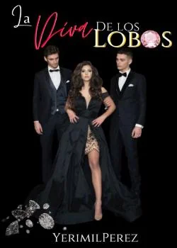 La Diva de los Lobos