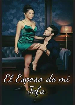 Portada de la novela El Esposo de mi Jefa 