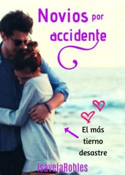 Portada de la novela Novios por accidente