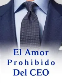 Portada de la novela El Amor Prohibido Del CEO
